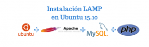 Instalación LAMP en Ubuntu 15.10