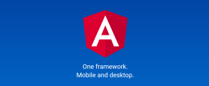 Angular - One Framework mobile and desktop