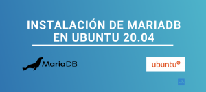 Instalación de Mariadb en Ubuntu 20.04v